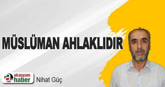 Müslüman Ahlaklıdır