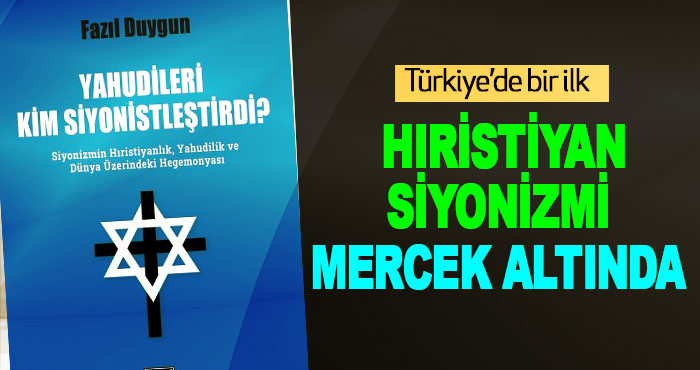 Hıristiyan Siyonizmi Mercek Altında