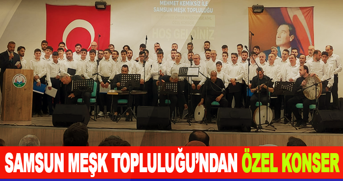 Samsun Meşk Topluluğu’ndan Özel Konser