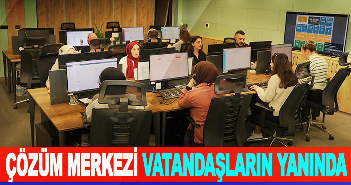 Çözüm Merkezi Vatandaşların Yanında