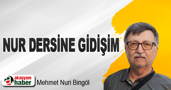Nur Dersine Gidişim