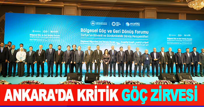 Ankara'da kritik Göç zirvesi