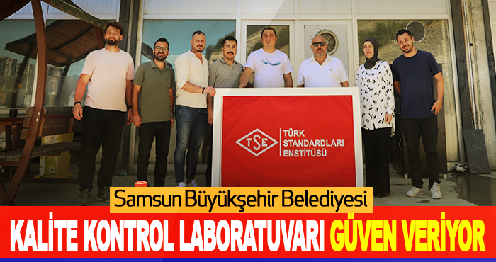 Büyükşehir Belediyesi Kalite Kontrol Laboratuvarı Güven Veriyor