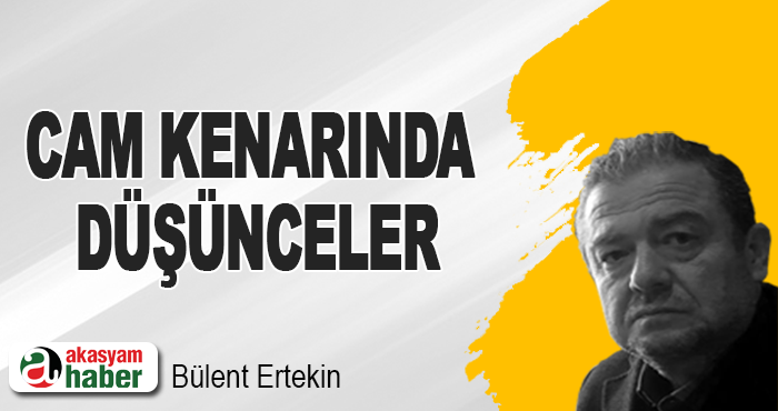 Cam Kenarında Düşünceler