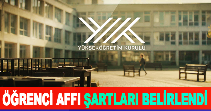 Öğrenci Affı Şartları Belirlendi