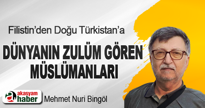 Dünyanın Zulüm Gören Müslümanları