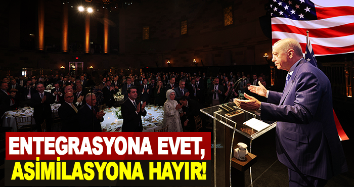 Entegrasyona evet, asimilasyona hayır!