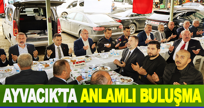 Ayvacık’ta anlamlı buluşma